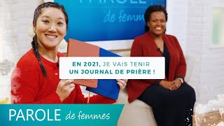 En 2021, je vais tenir un journal de prière ! - Parole de femmes - Annabelle \u0026 cie