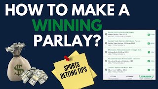 How to Make a Winning Parlay? —  Sports Betting 101: Episode 2
