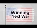 Winning the Next War