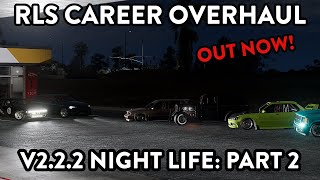 Public Release! Overview of V2.2.2 Night Life Part 2 - BeamNG Career Mod - RLS Career Overhaul