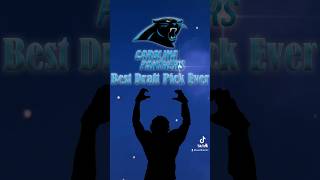 Carolina Panthers Best Draft Pick Ever #shorts #carolinapanthers #nfldraft nfldraft