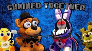 Freddy Fazbear and Friends Chained Together