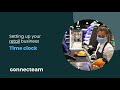Connecteam | Retail Set-Up | How to set up your Time Clock