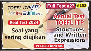 TOEFL ACTUAL TEST 2024   Structure and Written Expressions 1 40 TES YANG MUNCUL DI TOEFL #toefl2024