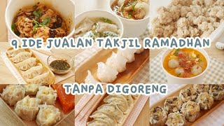 9 IDE  JUALAN TAKJIL TANPA DIGORENG