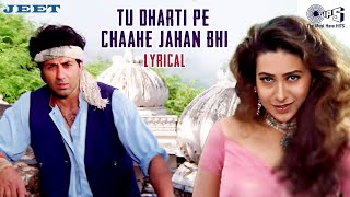 Tu Dharti Pe Chaahe Jahan Bhi Rahegi - Lyrical | Jeet | Karisma, Sunny Deol | 90's Love Song