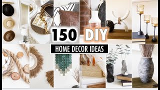 150 DIY HOME DECOR IDEAS + HACKS you Actually Want To MAKE (FULL TUTORIALS)