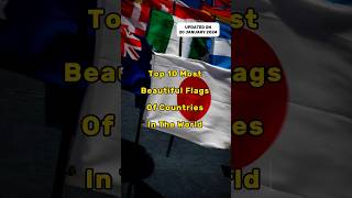 Top 10 Most Beautiful Flags Of Countries In The World #top10 #shorts #flag #vs