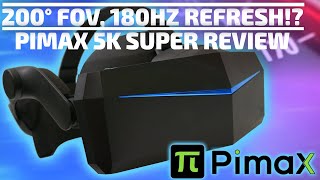 Pimax 5K Super Review - 200 degrees at 120Hz of awesome [Gaming Trend]