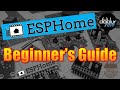 Beginner's Guide to ESPHome ESP8266, ESP32, Beken Devices and more