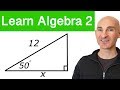 Right Triangle Trigonometry (Learn Algebra 2)