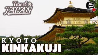 Travel in Japan | Kinkaku-ji Rokuon-ji | one of the most popular Zen Buddhist temple in Kyoto