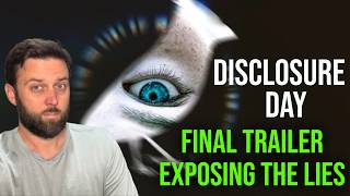 Disclosure Day Final Trailer Breakdown (exposing the lie)
