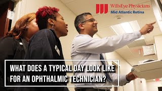 What is a Typical Day for an Ophthalmic Technician?