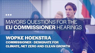 Dear Commissioner-designate Wopke Hoekstra... (EU Commissioner hearings)