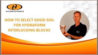 Soil Selection for manufacturing the Hydraform Interlocking Block