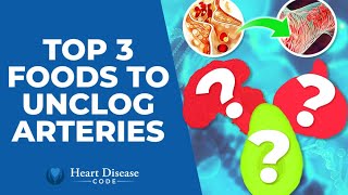 Top 3 Foods To Unclog Arteries