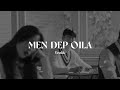 men dep oila - Yenlik | speed up | xanzada