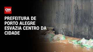 Prefeitura de Porto Alegre esvazia centro da cidade | LIVE CNN