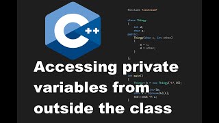 Fun things in C++: Accessing private variables outside of the class.