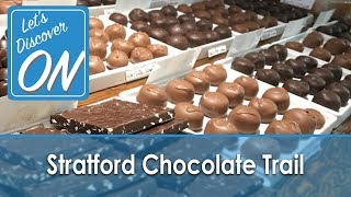 STRATFORD CHOCOLATE TRAIL - Let's Discover ON