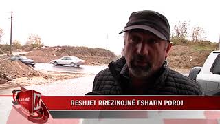 RESHJET RREZIKOJNË FSHATIN POROJ