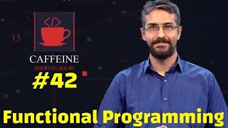 برنامه نویسی تابع گرا (Functional Programming) - سری برنامه کافئین