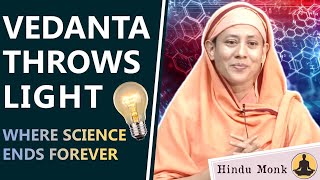 Where the Science Stops, Yoga and Vedanta Throws Light - Perception by Pravrajika Divyanandaprana