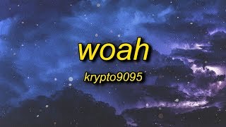 Krypto9095 - Woah Lyrics Ft D3mstreet