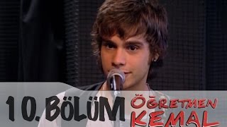 Öğretmen Kemal 10.Bölüm