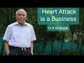 Heart Attack is a Business - Dr.B.M.Hegde