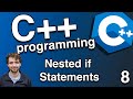 Nested if Statements - C++ Tutorial 8