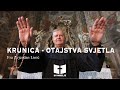 KRUNICA - OTAJSTVA SVJETLA - fra Zvjezdan Linić | EVANĐELJE