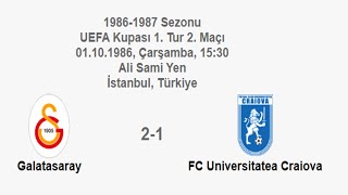 Galatasaray 2-1 FC Universitatea Craiova [HD] 01.10.1986 - 1986-1987 UEFA Cup 1st Round 2nd Leg