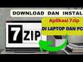 Cara Download Dan Instal Aplikasi 7zip Pada Komputer/ Laptop