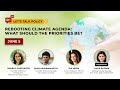 Rebooting climate agenda: What should the priorities be? (Panel Discussion)