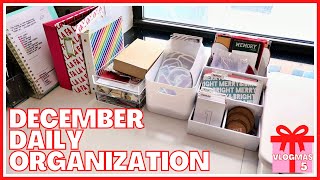 DECEMBER DAILY SUPPLIES ORGANIZATION | VLOGMAS DAY 5