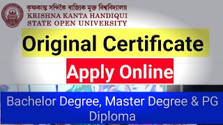 KKHSOU Original Certificate Apply Online || Bachelor Degree, Master Degree \u0026 PG Diploma ||