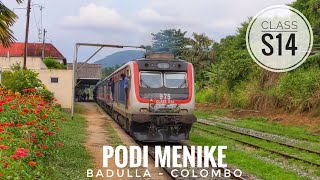 Train No. 1006, PODI MENIKE (Badulla - Colombo Fort) departure from Rambukkana Railway Station.