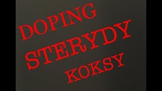 DOPING, STERYDY, KOKSY - skutki uboczne i kobiety!!!