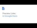 Preview links in Google Docs