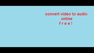 convert *.3gpp to *.mp3   המרת קובץ וידאו לאודיו בתכנה חינמית