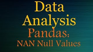 Python Data Analysis | Data Science Tutorials #6 NAN Null Values
