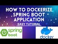 Dockerizing Spring Boot Application | Spring Boot Docker Tutorial | Deploy Java App in Docker