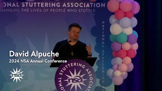 NSA Storytellers | David Alpuche | 2024 National Stuttering Association Annual Conference