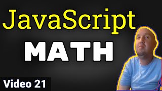 JavaScript Math Tutorial for Beginners - video 21