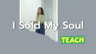 I Sold My Soul (Teach)/Beginner - Line Dance