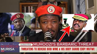 Muhoozi’s Barbaric Threat: Threatens to Behead Bobi Wine and His Bodyguard Eddie Mutwe.