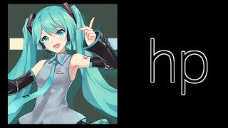 【初音ミクV4x】hp【VOCALOID カバー】