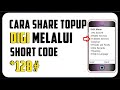 Cara Share Topup Digi | Talktime Transfer *128#